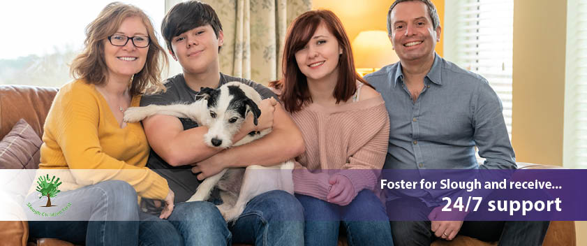 Mother and father sitting either side of son and daughter on sofa with opet dog on lap. Text displays foster for Slough and receive 24/7 support